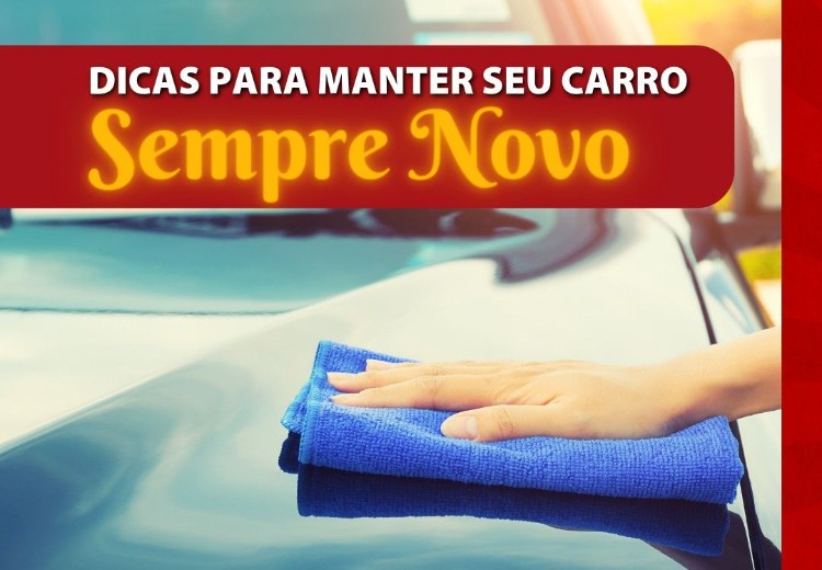 Imagem de Dicas para manter o carro sempre novo!